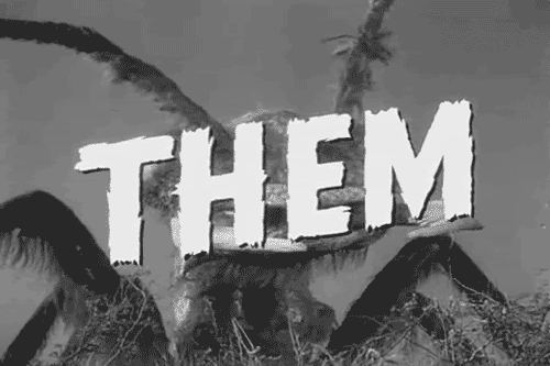 Image result for the giant ant movie "them" gif